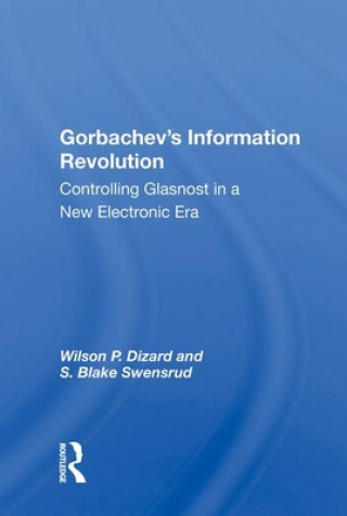 Buch Gorbachev's Information Revolution Dizard