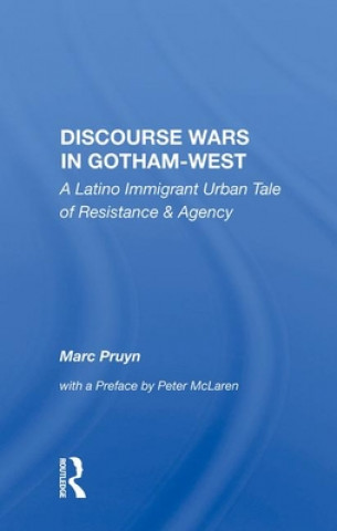 Kniha Discourse Wars In Gotham-west Marc Pruyn