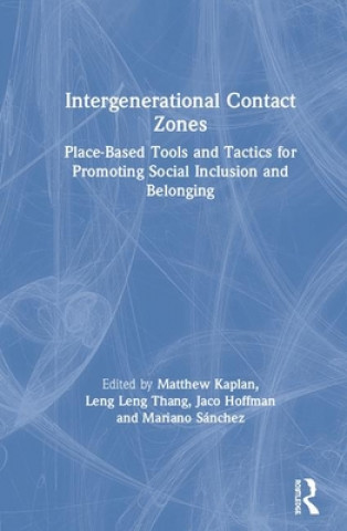 Boek Intergenerational Contact Zones Matthew Kaplan