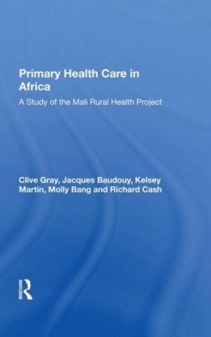 Kniha Primary Health Care In Africa Clive Gray