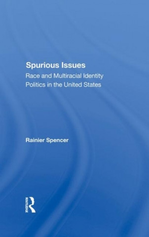 Knjiga Spurious Issues Rainier Spencer