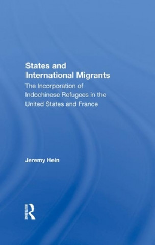 Kniha States And International Migrants Jeremy Hein