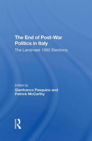 Carte End of Post-War Politics in Italy Gianfranco Pasquino