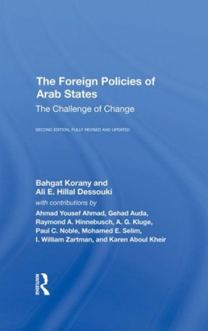 Kniha Foreign Policies of Arab States Bahgat Korany