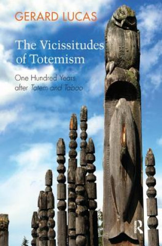 Книга Vicissitudes of Totemism Gerard Lucas