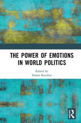 Kniha Power of Emotions in World Politics 