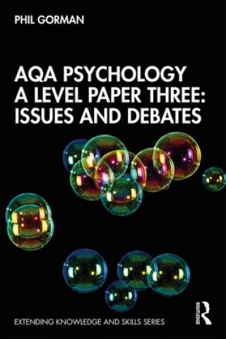 Könyv AQA Psychology A Level Paper Three: Issues and Debates Phil Gorman