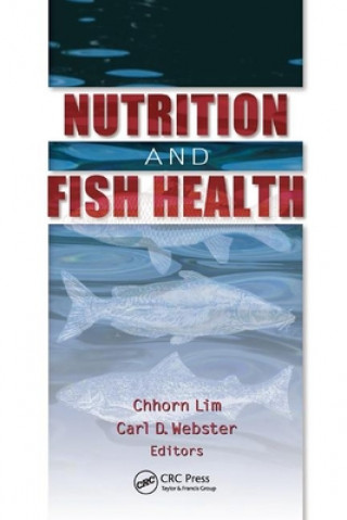 Book Nutrition and Fish Health Carl D Webster
