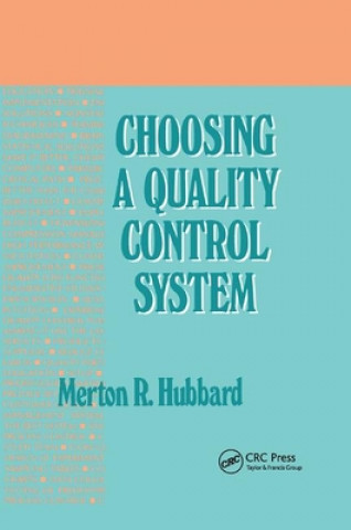 Kniha Choosing a Quality Control System Merton R. Hubbard