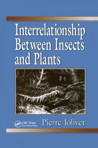 Book Interrelationship Between Insects and Plants Pierre Jolivet