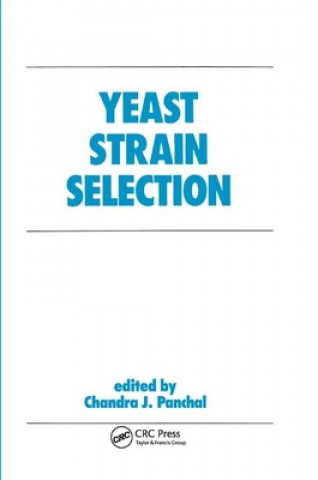 Knjiga Yeast Strain Selection Panchal