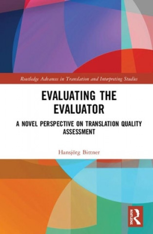 Livre Evaluating the Evaluator Hansjoerg Bittner