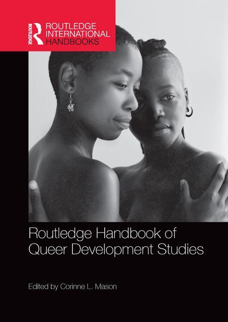 Kniha Routledge Handbook of Queer Development Studies 