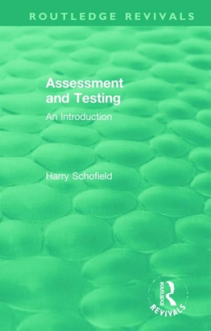 Libro Assessment and Testing Harry Schofield