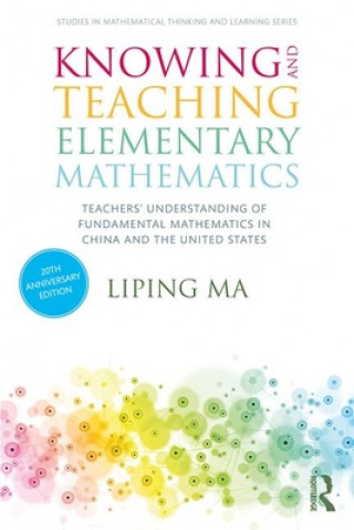 Kniha Knowing and Teaching Elementary Mathematics Liping Ma