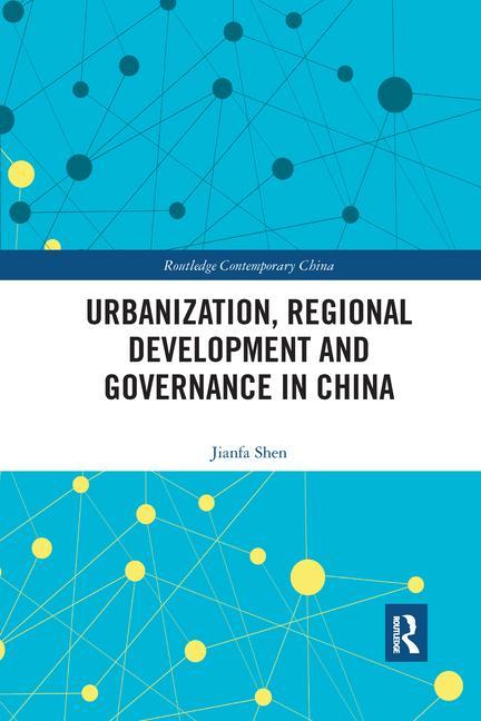 Carte Urbanization, Regional Development and Governance in China Jianfa Shen