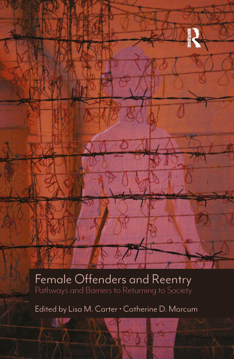 Buch Female Offenders and Reentry 