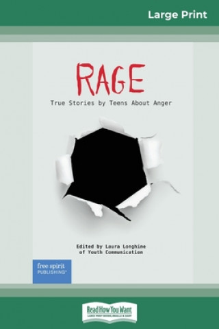 Knjiga Rage Laura Longhine of Youth Communication