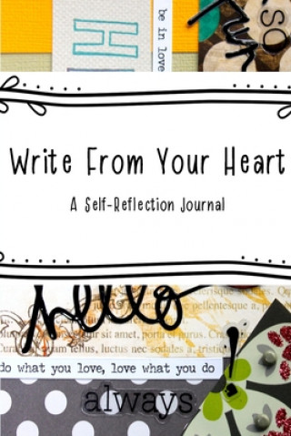Knjiga Write From Your Heart Triplat Stacy Triplat