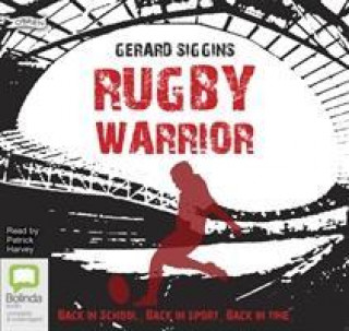 Audio Rugby Warrior Gerard Siggins