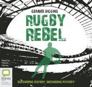 Audio Rugby Rebel Gerard Siggins