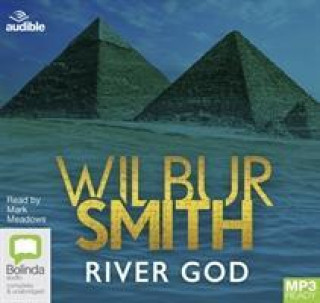 Hanganyagok River God Wilbur Smith