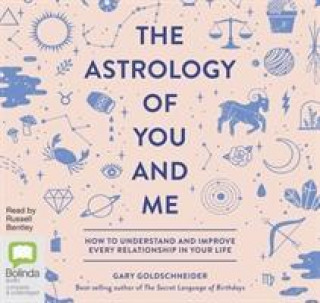 Audio Astrology of You and Me Gary Goldschneider