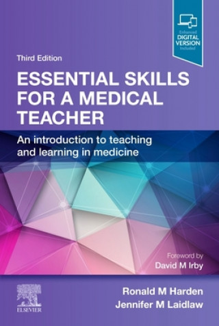 Kniha Essential Skills for a Medical Teacher Harden