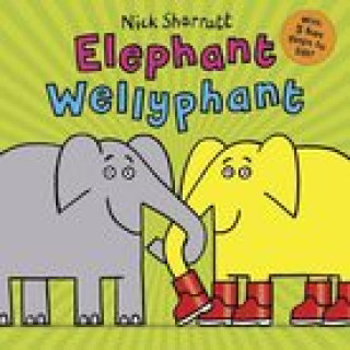 Livro Elephant Wellyphant NE PB Nick Sharratt