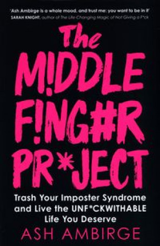 Könyv Middle Finger Project Ash Ambirge