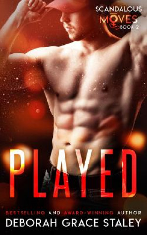 Carte Played: Scandalous Moves Series Deborah Grace Staley