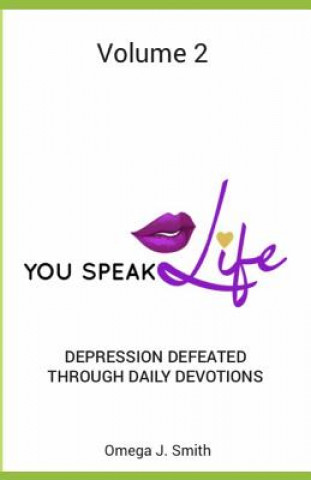 Carte Depression Defeated Through Daily Devotions Omega J Smith