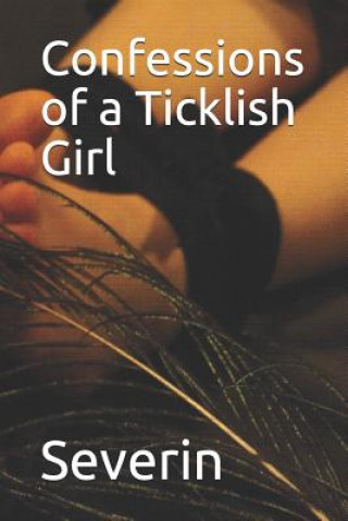 Carte Confessions of a Ticklish Girl Severin