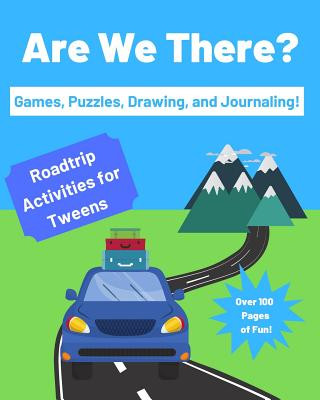 Kniha Are We There?: Roadtrip Activities for Tweens Minear Adventure Journals