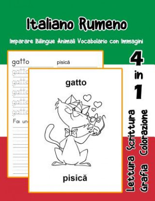 Könyv Italiano Rumeno Imparare Bilingue Animali Vocabolario con Immagini: Italian romanian dizionario per bambini delle elementari a1 a2 ba b2 c1 c2 Adolfa Trentini