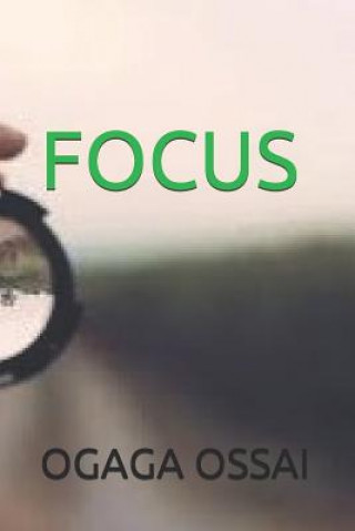 Knjiga Focus Ogaga Ossai