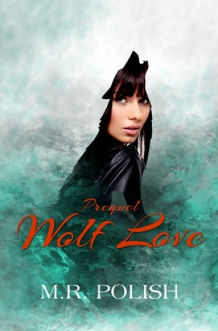 Knjiga Wolf Love M R Polish
