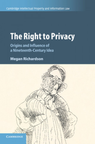 Könyv Right to Privacy Megan (University of Melbourne) Richardson