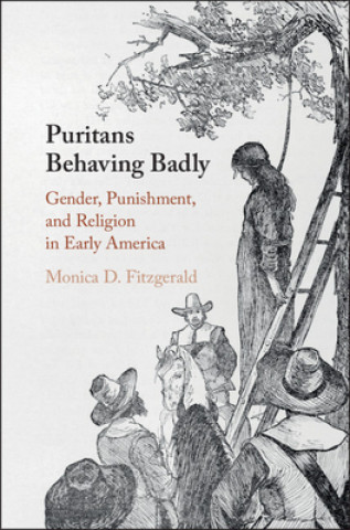 Knjiga Puritans Behaving Badly Monica D. Fitzgerald
