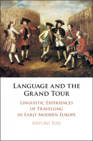 Kniha Language and the Grand Tour Tosi