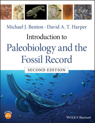 Könyv Introduction to Paleobiology and the Fossil Record , 2nd Edition Michael Benton