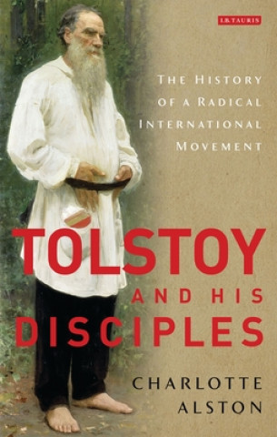 Knjiga Tolstoy and his Disciples Alston