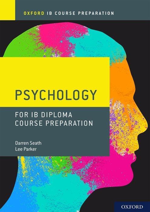Carte Oxford IB Diploma Programme: IB Course Preparation Psychology Student Book 
