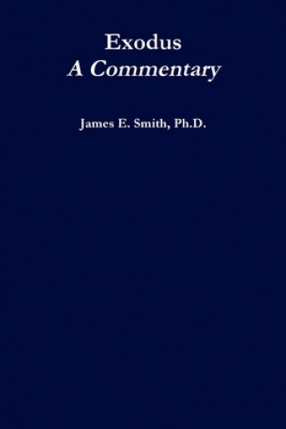 Book Exodus, A Commentary Smith