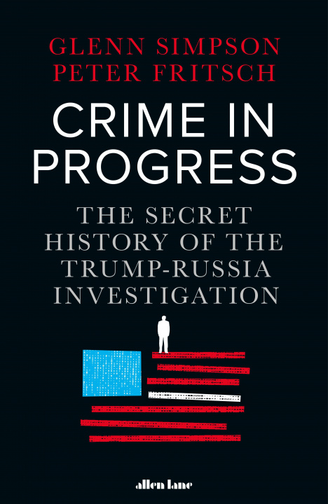 Книга Crime in Progress Glenn Simpson