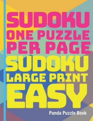 Книга Sudoku One Puzzle Per Page - Sudoku Large Print Easy Panda Puzzle Book