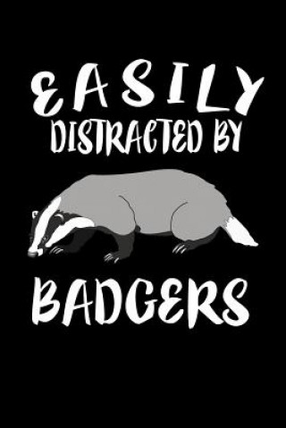 Kniha Easily Distracted By Badgers: Animal Nature Collection Marko Marcus