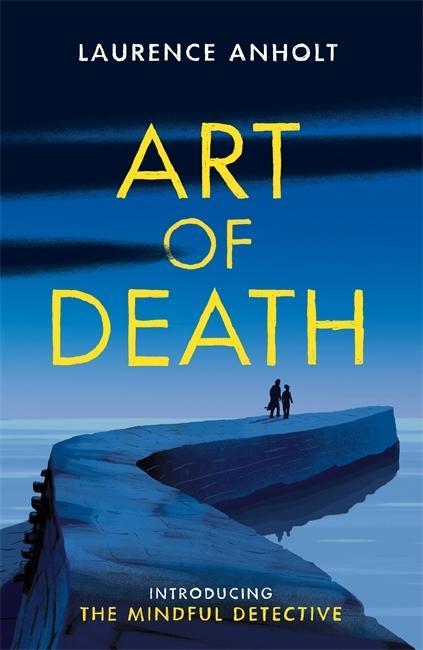 Kniha Art of Death Laurence Anholt