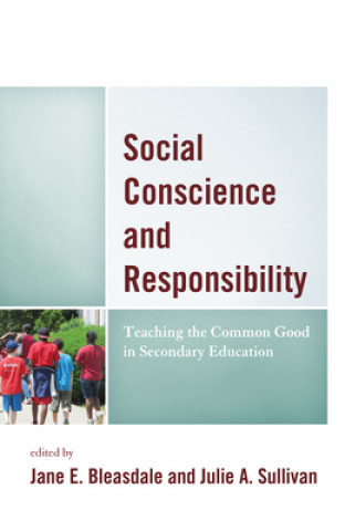 Knjiga Social Conscience and Responsibility Julie A. Sullivan