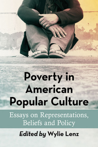 Kniha Poverty in American Popular Culture LENZ